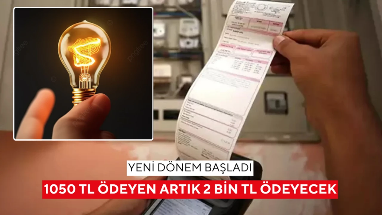 Elektrik faturası 1050 TL üzerinde gelenler dikkat!