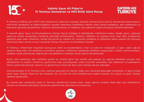 Valimiz Sn. Ali Fidan'ın 15 Temmuz Demokrasi ve Milli Birlik Günü Mesajı