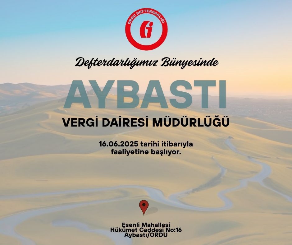 Aybastı ve Gölköy İlçelerine Vergi Dairesi Müdürlükleri Kuruldu