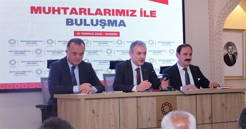 Muhtarlar ile Buluşma Toplantısı Düzenlendi