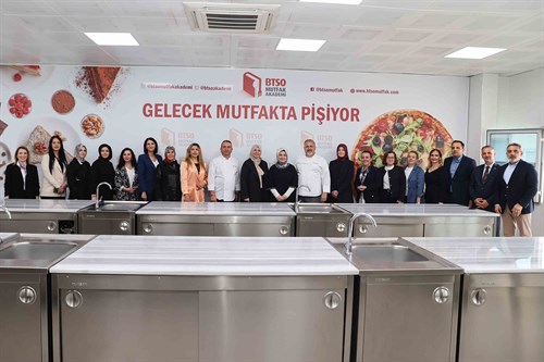 Uzm. Dr. Dilek Didem Ayyıldız Hanımefendi, BTSO Mutfak Akademi'ye Katıldı