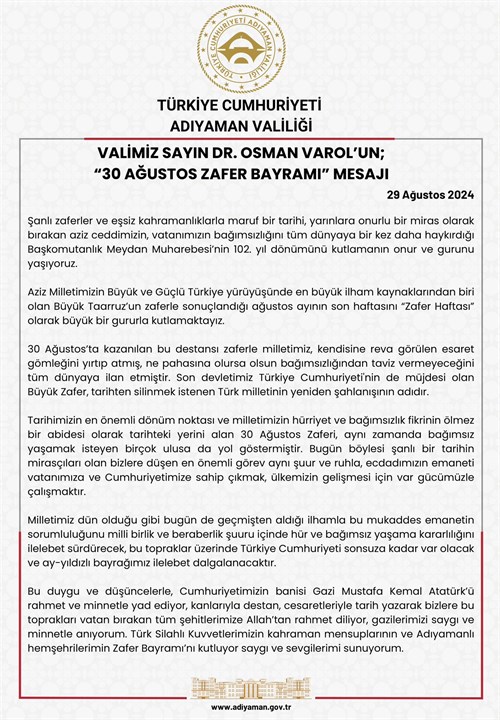 Valimiz Sayın Dr. Osman Varol’un “30 Ağustos Zafer Bayramı” Mesajı…