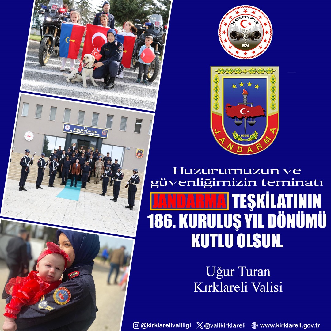 VALİMİZ SAYIN UĞUR TURAN’IN JANDARMA TEŞKİLATI’NIN 186. KURULUŞ YIL DÖNÜMÜ KUTLAMA MESAJI