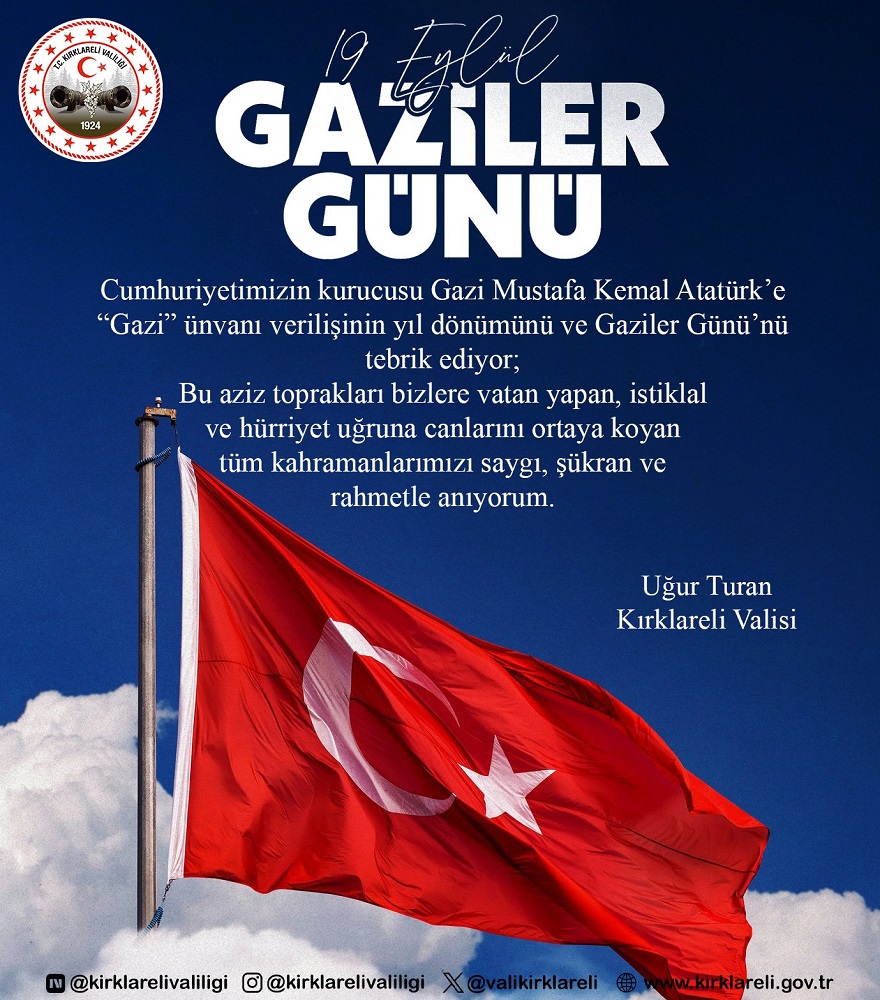 VALİMİZ SAYIN UĞUR TURAN’IN GAZİLER GÜNÜ MESAJI