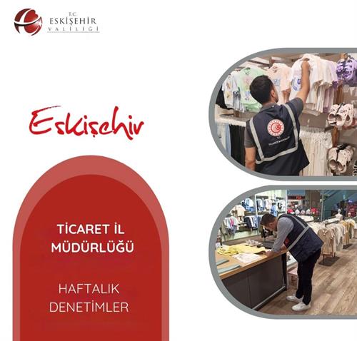 Ticaret İl Müdürlüğü Haftalık Denetimleri (15.08.2025-21.08.2025)