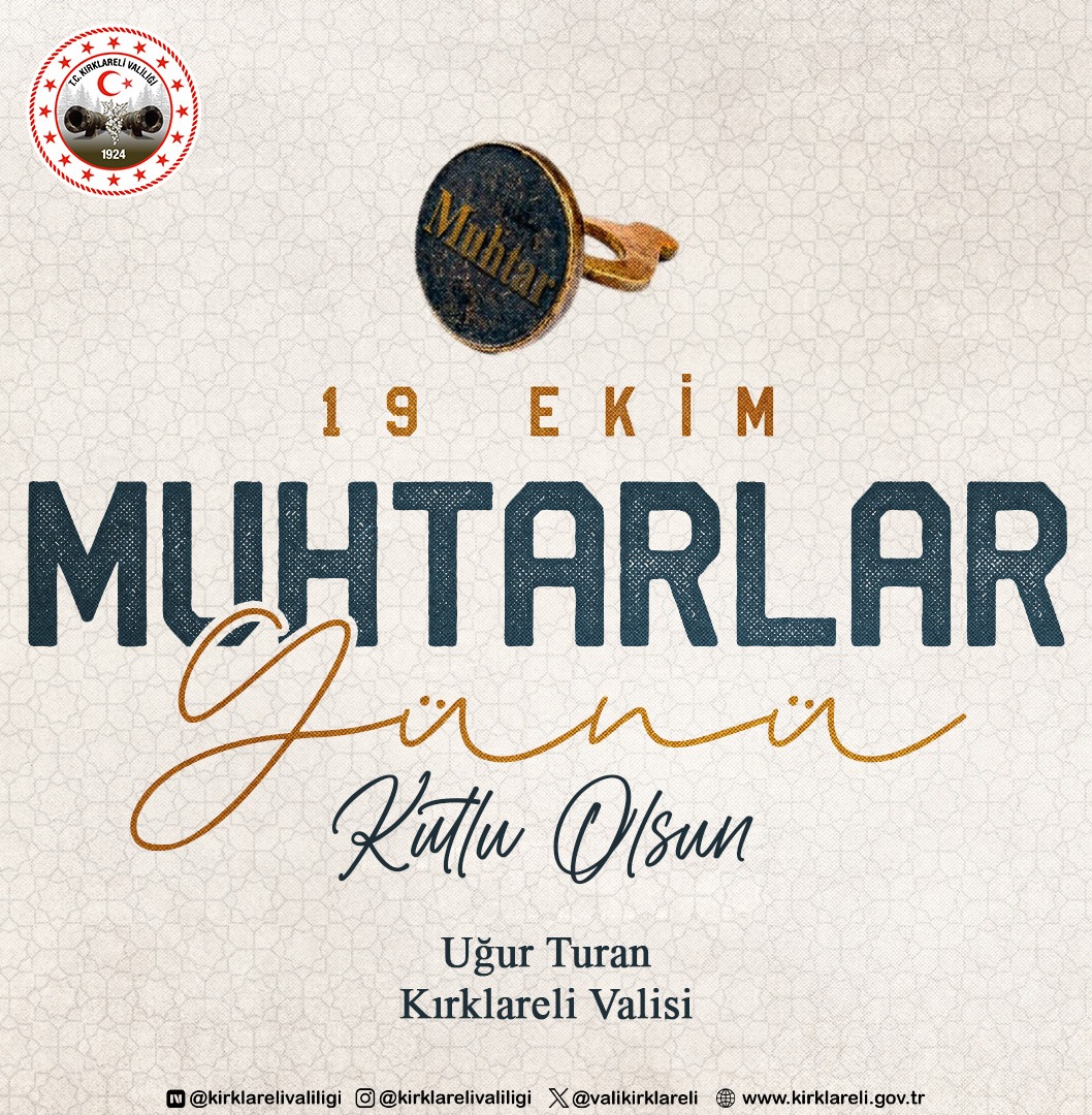 VALİMİZ SAYIN UĞUR TURAN’IN MUHTARLAR GÜNÜ MESAJI