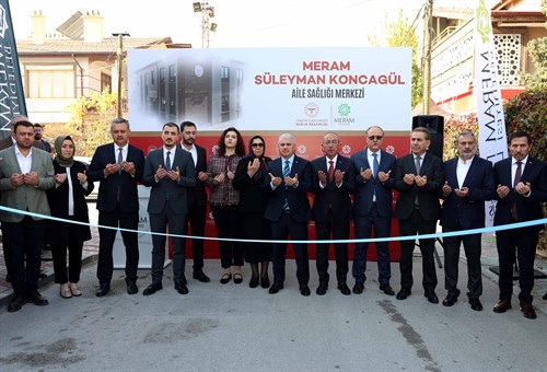 Meram Süleyman Koncagül Aile Sağlığı Merkezi Hizmete Açıldı