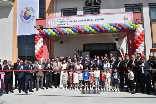 Türkiye Odalar ve Borsalar Birliği Anaokulu’nun Açılışı Gerçekleştirildi