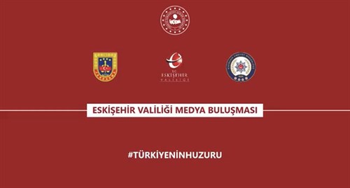 Eskişehir Güvenlik Bilgilendirme Toplantısı (Ağustos 2025)