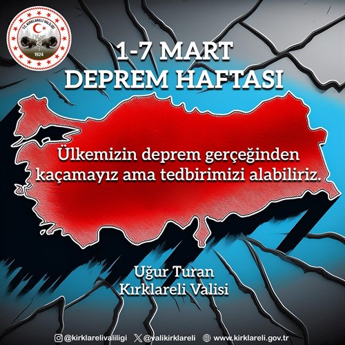 VALİMİZ SAYIN UĞUR TURAN’IN DEPREM HAFTASI MESAJI