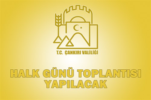 Halk Günü Toplantısı Yapılacak (07.08.2024)