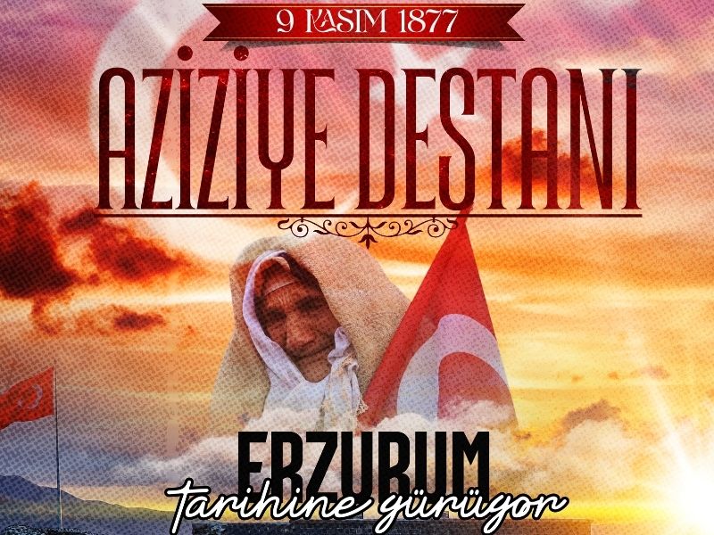 Erzurum, Aziziye Ruhuyla Tarihine Yürüyor