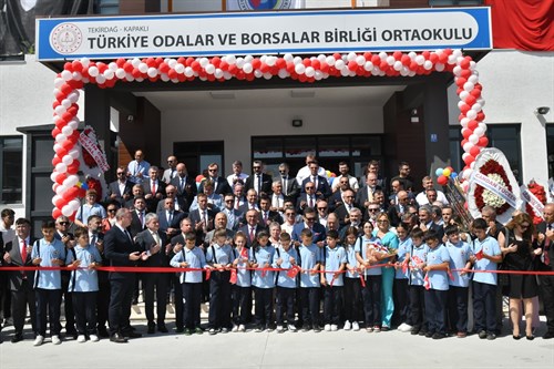 Türkiye Odalar ve Borsalar Birliği Ortaokulunun Açılışı Gerçekleştirildi