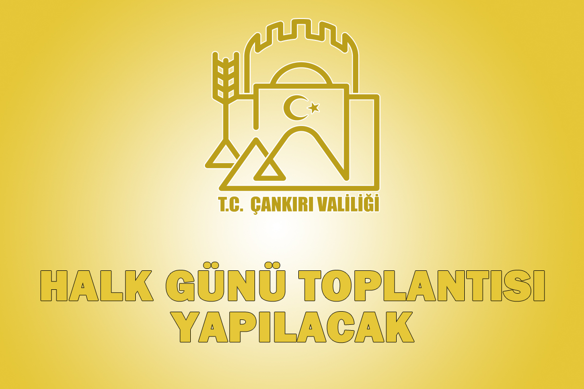 Halk Günü Toplantısı Yapılacak (07.06.2024)