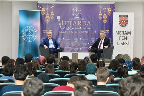 Valimiz İbrahim Akın, Meram Fen Lisesi Öğrencileriyle İftar Sofrasında Buluştu