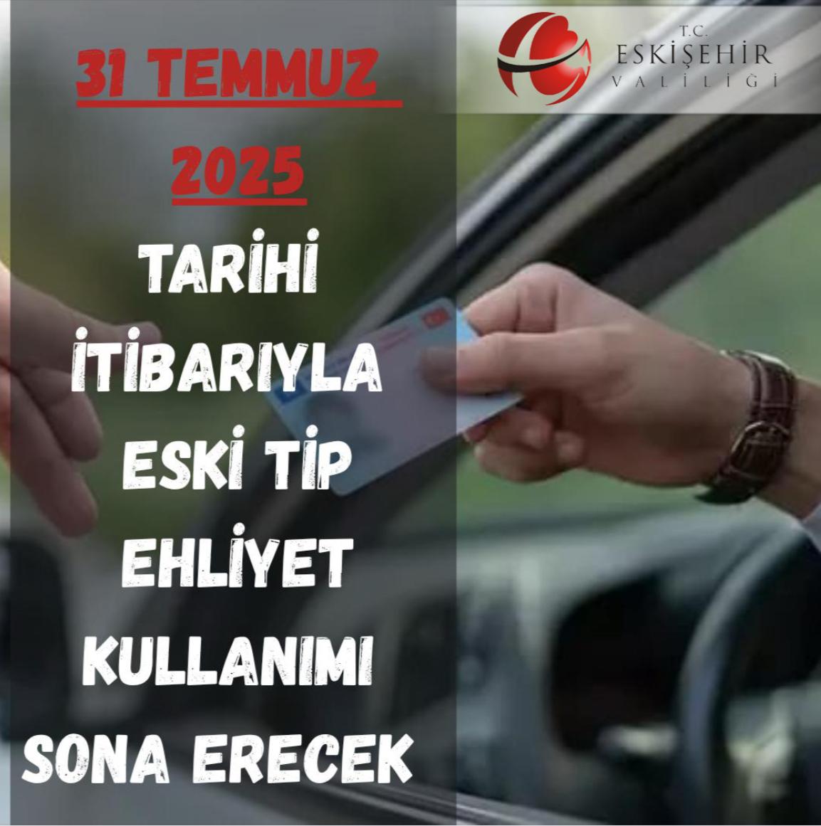 Eski tip ehliyetleri yenileme süresi 31 Temmuz'da sona eriyor.