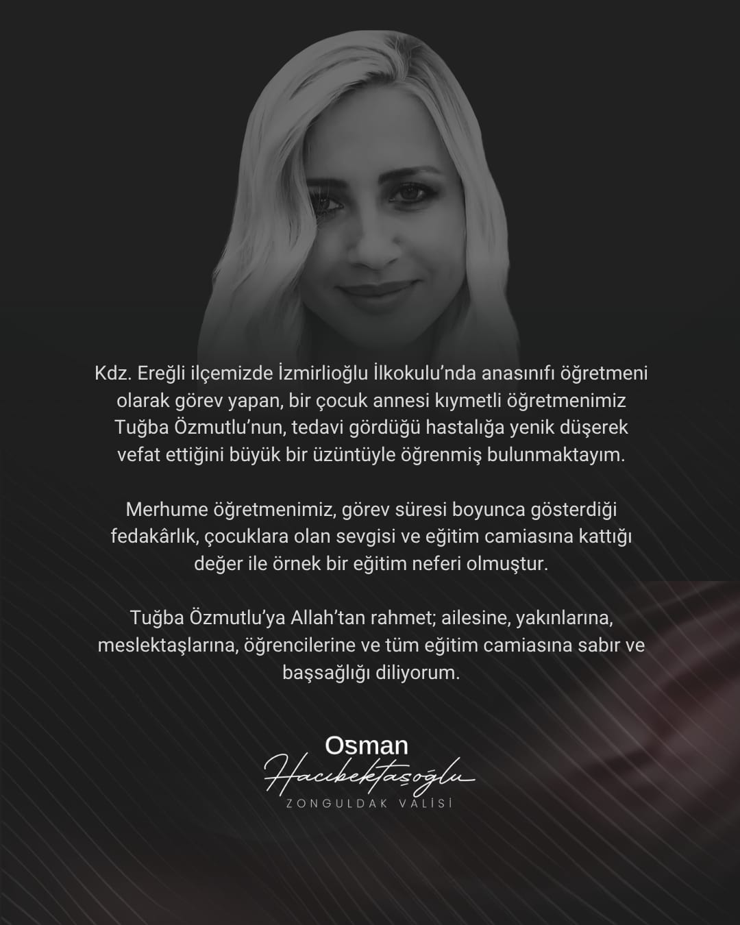 Vali Osman Hacıbektaşoğlu’ndan Öğretmen Tuğba Özmutlu İçin Taziye Mesajı